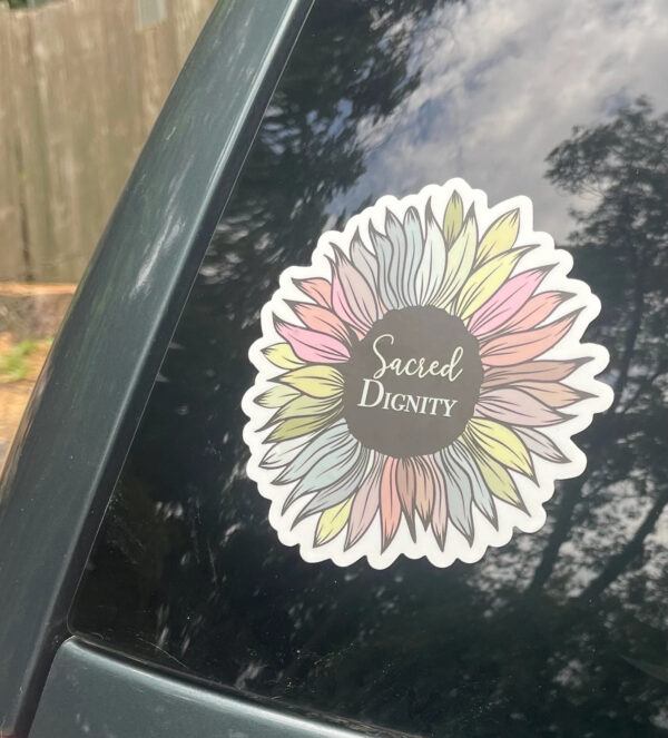 Big Sacred Dignity Sticker 5" - Image 2